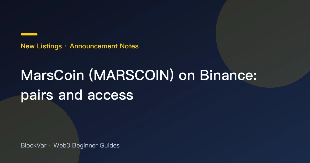 MarsCoin (MARSCOIN) on Binance: pairs and access