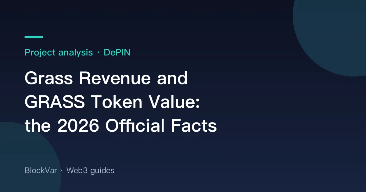 Grass Revenue and GRASS Token Value in 2026: What Grass Has Officially Disclosed